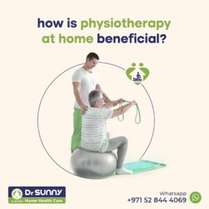 How is physiotherapy at home beneficial